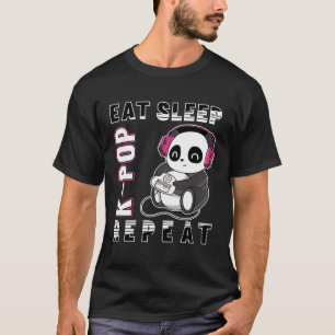 Eat Sleep K-Pop Repeat - Kpop Panda Korea Pop Pull T-Shirt