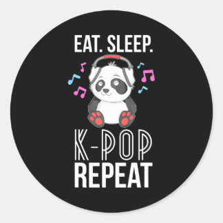 Eat Sleep K-Pop Repeat ns Panda KPop Quote Classic Round Sticker