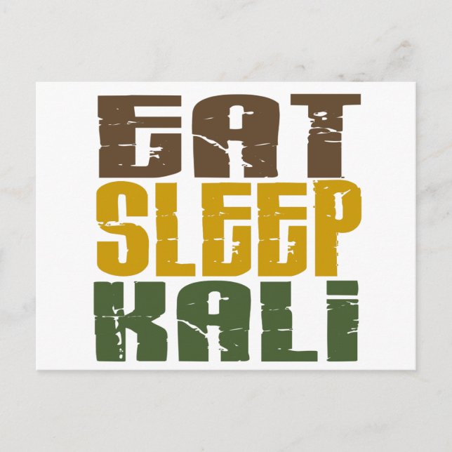 Eat Sleep Kali 1 Postcard (Front)