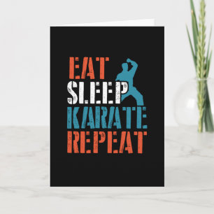 Eat sleep Karate repeat Card