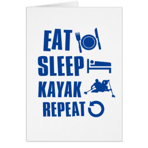 Eat sleep kayak