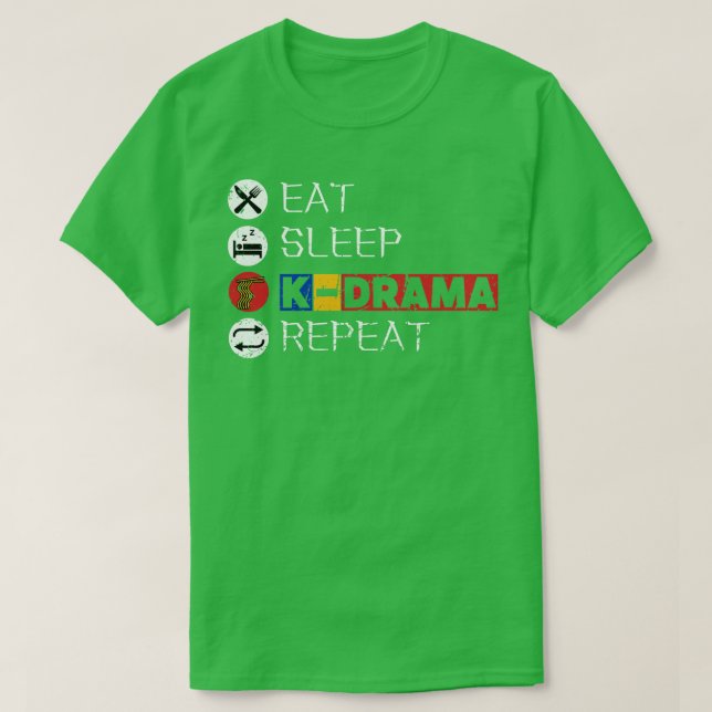 Eat Sleep KDrama Repeat 10 T-Shirt (Design Front)