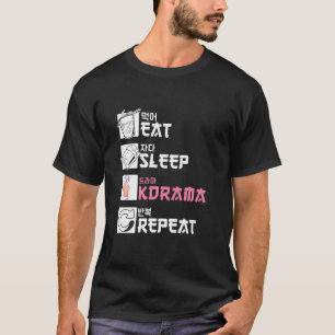 Eat Sleep Kdrama Repeat T-Shirt