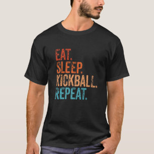 Eat Sleep Kickball Repeat Funny Vintage T-Shirt