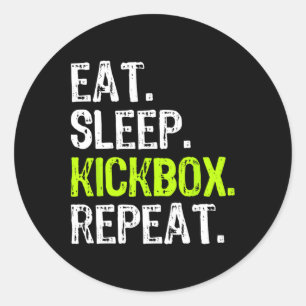 Eat Sleep Kickbox Repeat Kickboxing Kick Boxing Fu Classic Round Sticker