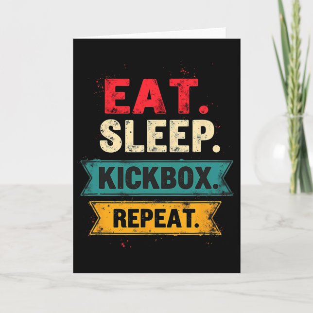 Eat Sleep Kickbox Repeat Kickboxing Mma Boxer  Card (Front)