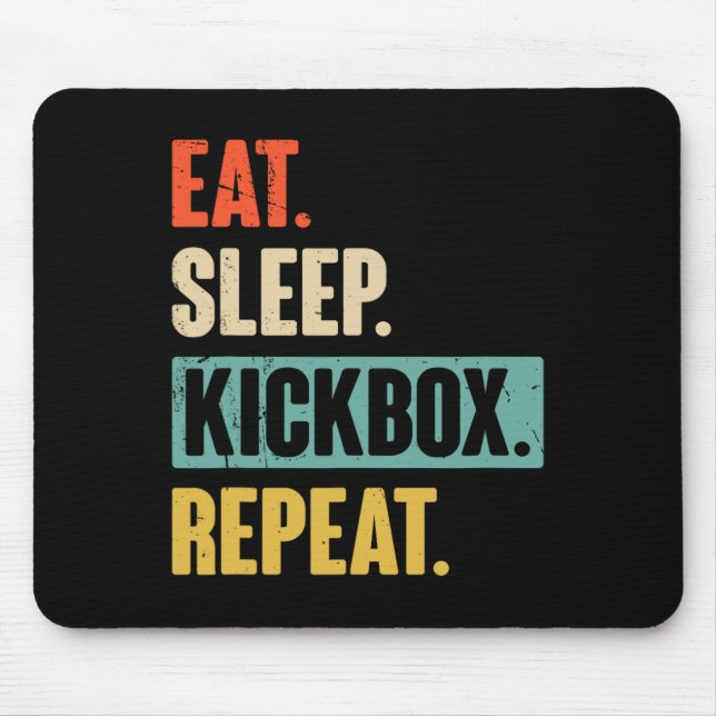 Eat Sleep Kickbox Repeat Retro Kickboxing Boxing G Mouse Pad (Front)