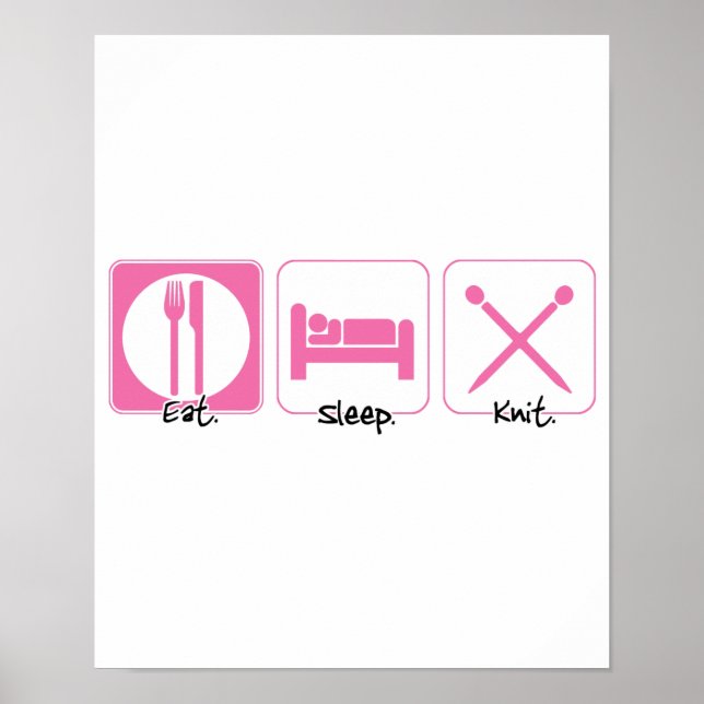 eat sleep knit poster (Front)