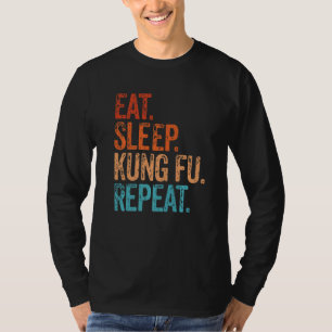 Eat Sleep Kung Fu Repeat Funny Vintage T-Shirt