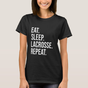 Eat Sleep Lacrosse Repeat Sports Team Father's Day T-Shirt