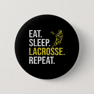 Eat Sleep Lacrosse Repeat Sports Team Gifts Men Fa 2 Inch Round Button
