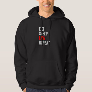 Eat Sleep Law Repeat Lawyer Legal Officer Judgemen Hoodie