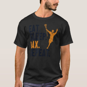 Eat Sleep Lax Repeat Lax Legend Fan Mom Goalie Lac T-Shirt