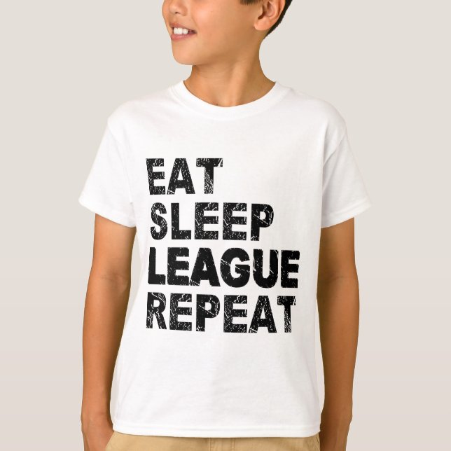 Eat Sleep League Repeat T-Shirt (Front)