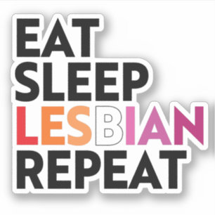 Eat Sleep Lesbian Repeat
