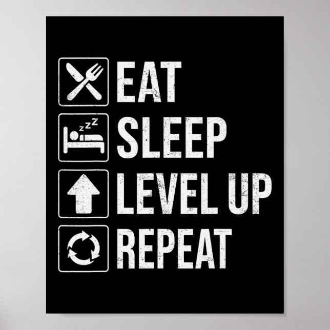 Eat Sleep Level Up Repeat Funny Boys Kids Adult Ga Poster (Front)