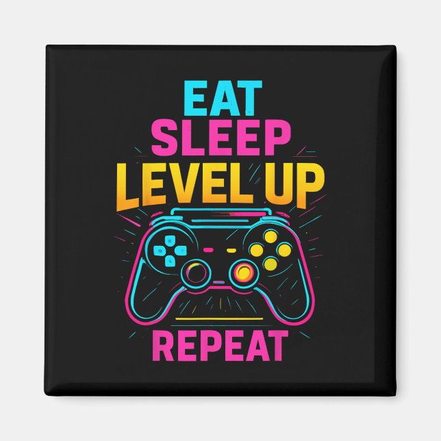 Eat Sleep Level Up Repeat Gamer Funny Video Game G Magnet (Front)