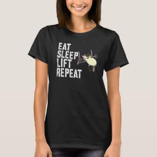 Eat Sleep Lift Repeat Weightlifting Workout Gym We T-Shirt