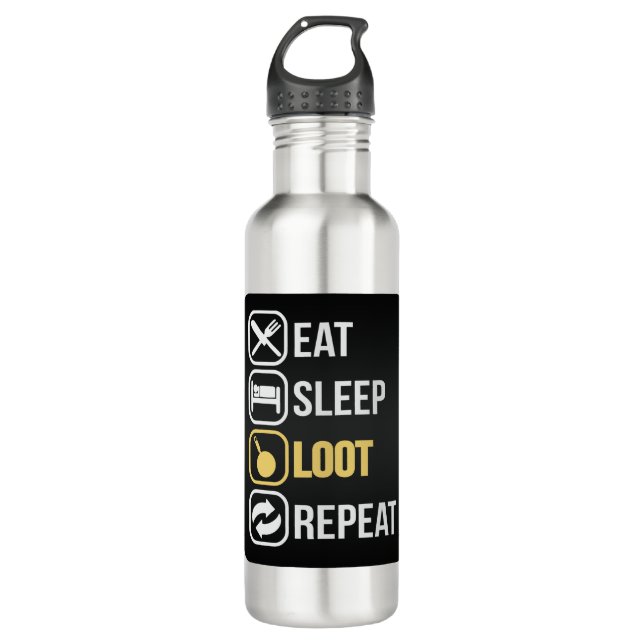 Eat Sleep Loot Repeat 710 Ml Water Bottle (Front)