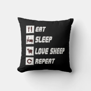 Eat sleep love sheep repeat   Funny Quotes Gift Throw Pillow