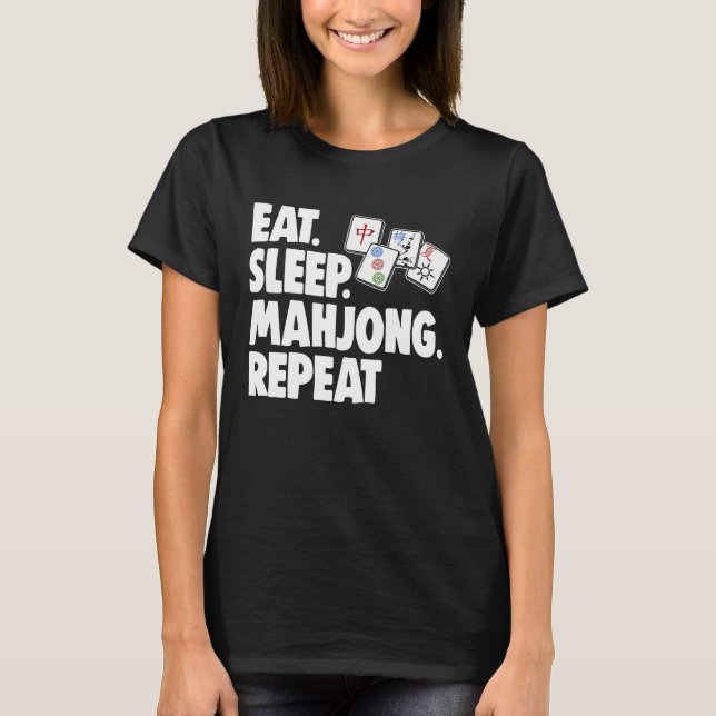 Eat Sleep Mahjong Repea Women Game T-Shirt (Front)