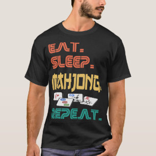 Eat Sleep Mahjong Repeat Fun Chinese Jewish Tile G T-Shirt