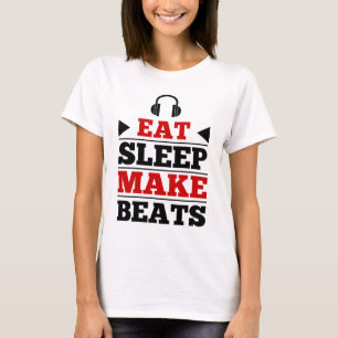 Eat Sleep Make Beats T-Shirt