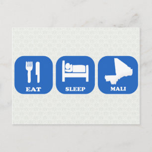 Eat Sleep Mali Postcard