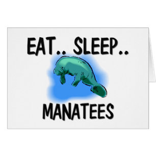 Eat Sleep MANATEES