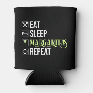 Eat Sleep Margaritas Repeat Can Cooler
