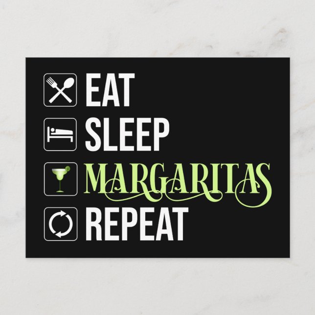 Eat Sleep Margaritas Repeat Postcard (Front)