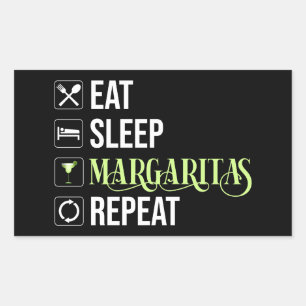 Eat Sleep Margaritas Repeat Sticker