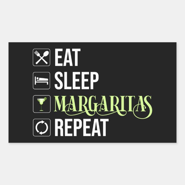 Eat Sleep Margaritas Repeat Sticker (Front)