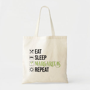 Eat Sleep Margaritas Repeat Tote Bag