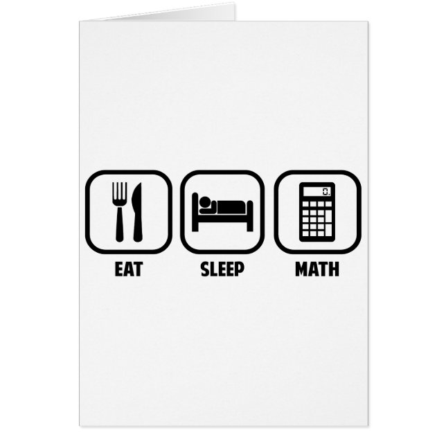 EAT, SLEEP, MATH (Front)