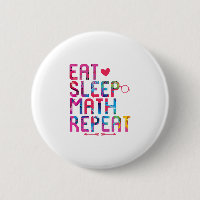 Eat Sleep Math Repeat Fun Mathematicians
