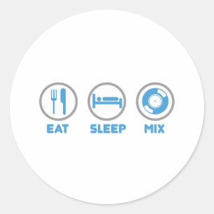 Eat, Sleep, Mix Again - DJ Disc Jockey Music Deck Classic Round Sticker