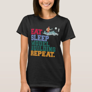 Eat Sleep Model Building Repeat Model Builder Arch T-Shirt