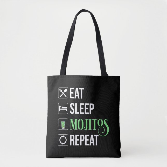 Eat Sleep Mojitos Repeat Tote Bag (Front)