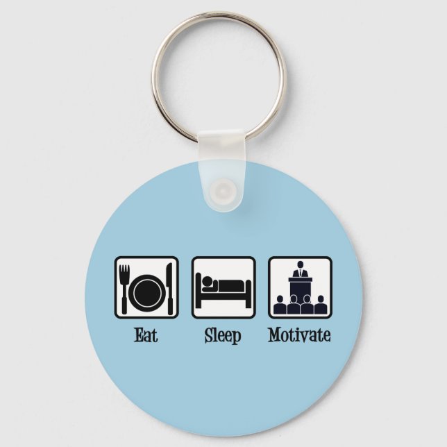 Eat Sleep Motivate - Motivational Speaker Keychain (Front)