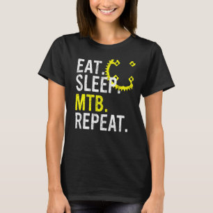Eat Sleep MTB Repeat Mountain Bike 2 T-Shirt