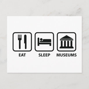 Eat Sleep Museums Postcard