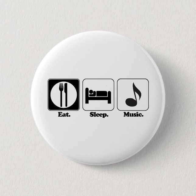 eat sleep music 2 inch round button (Front)