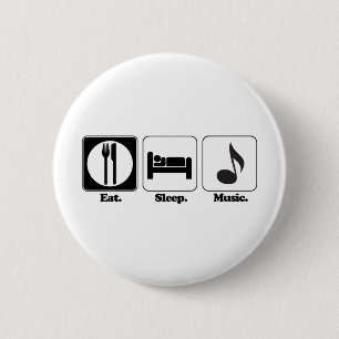 eat sleep music 2 inch round button