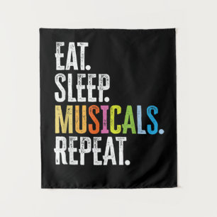 Eat Sleep Musicals Repeat Actor Actress Singer Tapestry