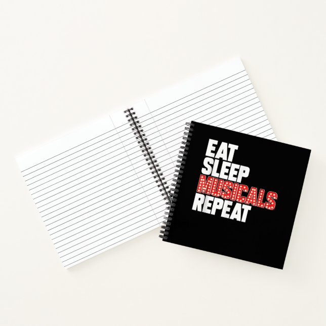 Eat Sleep Musicals Repeat Notebook (Inside)
