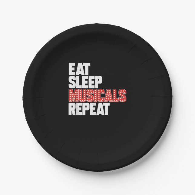 Eat Sleep Musicals Repeat Paper Plate (Front)
