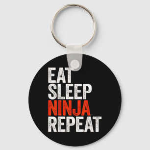 Eat Sleep Ninja Repea Keychain