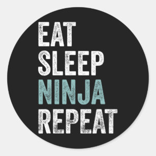 Eat Sleep Ninja Repeat Funny Karate Outfit Ninja Classic Round Sticker