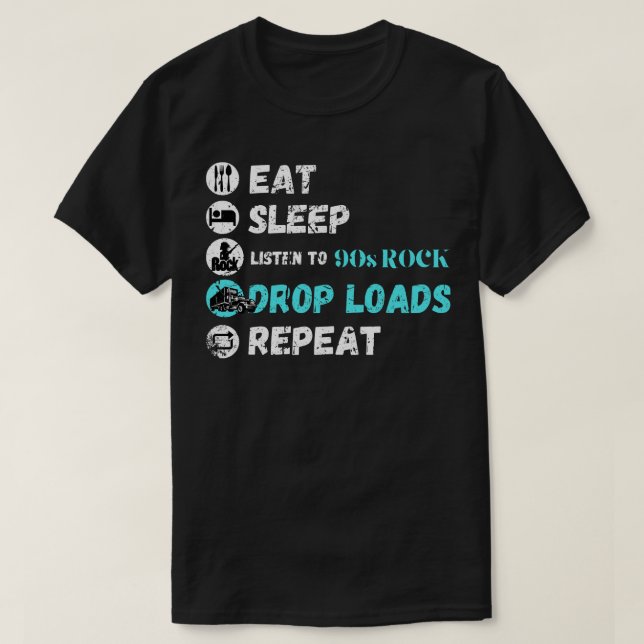 Eat Sleep Nod To 90s Rock Drop Loads Repeat T-Shirt (Design Front)